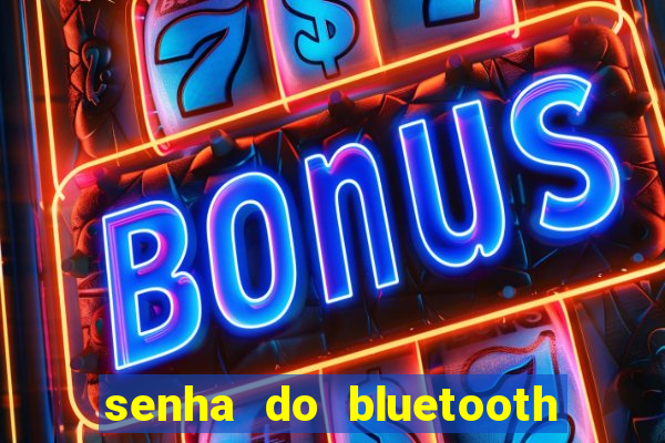 senha do bluetooth dvd napoli 7997